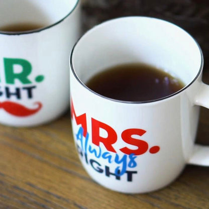 Mr. Right &amp; Mrs. Always Right Mug Set – Bold &amp; Playful